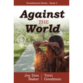 Against the World - Paperback