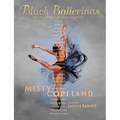 Black Ballerinas: My Journey to Our Legacy - Hardcover