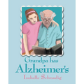 Grandpa has Alzheimer's - Paperback