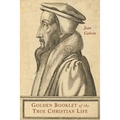 Golden Booklet of the True Christian Life - Paperback