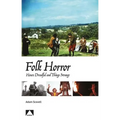 Folk Horror: Hours Dreadful and Things Strange - Paperback
