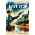 The Last Stop - Paperback