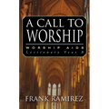 A Call to Worship, Cycle B - Paperback