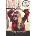 Simply Unapologetic: One woman's resilience to recreate a life she now loves! - Paperback