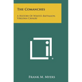 The Comanches: A History Of White's Battalion, Virginia Cavalry - Paperback