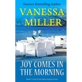 Joy Comes In The Morning - Paperback