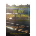 The View from the Train: Cities and Other Landscapes - Paperback