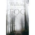 Walking in the FOG - Paperback