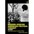 The Modern African American Political Thought Reader: From David Walker to Barack Obama - Paperback
