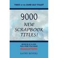 9000 New Scrapbook Titles - Paperback