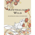 Australian Wild: An Australian Animal Colouring Book - Paperback