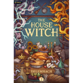 The House Witch 2: A Humorous Romantic Fantasy - Paperback