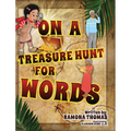 On A Treasure Hunt For Words - Hardcover