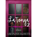 LaTonya 2: Fathers maybe - Hardcover