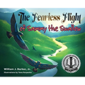 The Fearless Flight of Sammy the Swallow - Hardcover