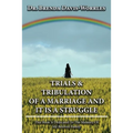 Trials and Tribulations of a Marriage and It is a Struggle - Paperback