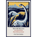 Why We Believe in Creation Not Evolution - Paperback