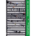 Walkable City: How Downtown Can Save America, One Step at a Time (Tenth Anniversary Edition) - Paperback