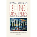 Being Disciples: Essentials of the Christian Life - Paperback