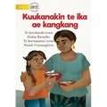 Cooking a Delicious Fish - Kuukanakin te ika ae kangkang (Te Kiribati) - Paperback
