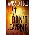 Don't Leave Me - Paperback