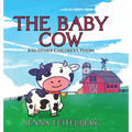 The Baby Cow & Other Children's Poems - Hardcover