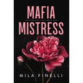 Mafia Mistress: Special Edition - Paperback