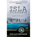 Isla Vulnerable: Based on a True Story - Paperback