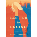 East LA to Encino - Paperback