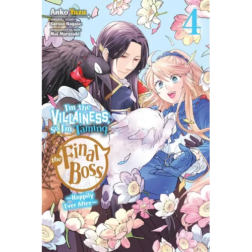 I'm the Villainess, So I'm Taming the Final Boss, Vol. 4 (Manga) - Paperback