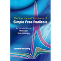 Spectra and Structures of Simple Free Radicals - Paperback