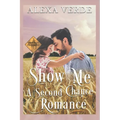 Show Me a Second Chance: Small-Town Single-Father Cowboy Romance - Paperback