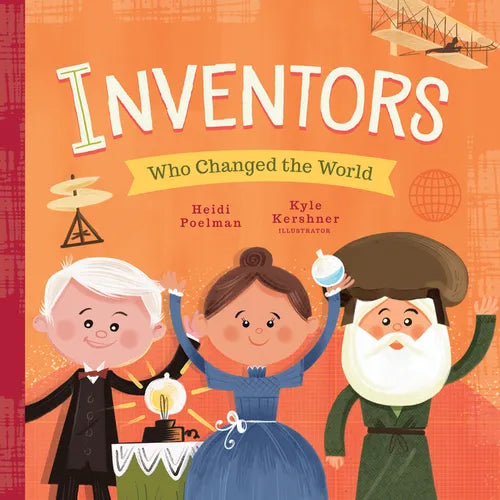Inventors Who Changed the World - Board Book