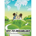 Off to Dreamland - Hardcover