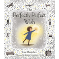 The Perfectly Perfect Wish - Hardcover