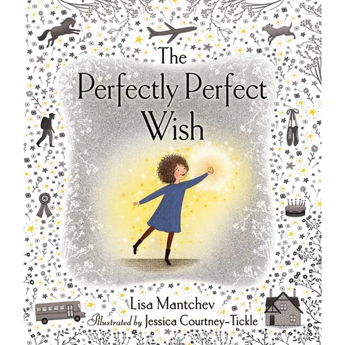 The Perfectly Perfect Wish - Hardcover