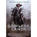 Lawless Lands: Tales of the Weird Frontier - Paperback