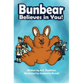 Bunbear Believes in You! - Hardcover
