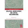 Inflation, Unemployment and Capital Malformations - Paperback