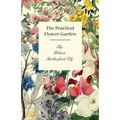 The Practical Flower Garden - Paperback
