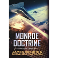 Monroe Doctrine: Volume III - Hardcover