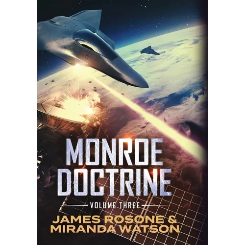 Monroe Doctrine: Volume III - Hardcover