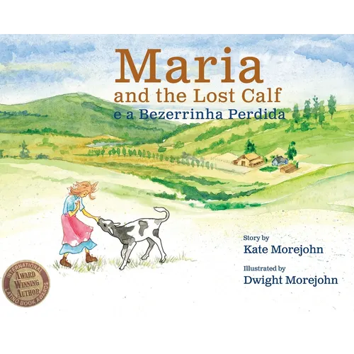 Maria and the Lost Calf, Maria e a Bezerrinha Perdida - Hardcover