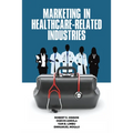 Marketing in Healthcare-Related Industries - Paperback