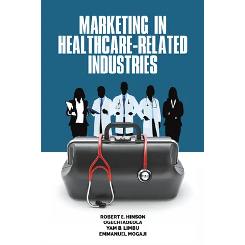 Marketing in Healthcare-Related Industries - Paperback