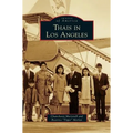 Thais in Los Angeles - Hardcover