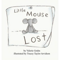 Little Mouse Lost - Hardcover