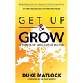 Get Up and Grow: 21 Habits of Successful People - Paperback
