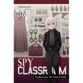 Spy Classroom, Vol. 6 (Light Novel): Pandemonium, Thy Name Is Sybilla Volume 6 - Paperback