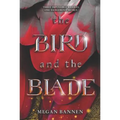 The Bird and the Blade - Paperback
